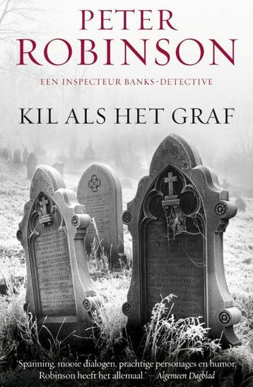 Kil als het graf / DCI Banks / 11 - Peter Robinson, Verzenden, Gelezen, Peter Robinson
