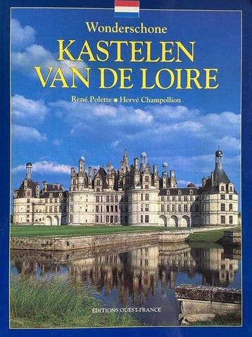 Wonderschone kastelen van de Loire - Ren Polette, Verzenden, Gelezen, Ren Polette