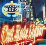 cd - Tuxedo Buck - Cut Rate Liquor, Verzenden, Zo goed als nieuw