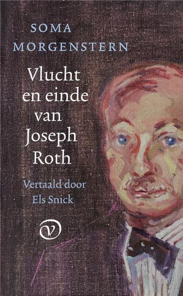 Vlucht en einde van Joseph Roth - Soma Morgenstern, Verzenden, Gelezen, Soma Morgenstern