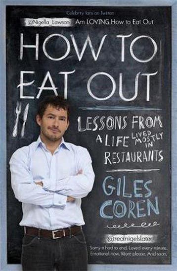 How to Eat Out - Giles Coren 9781444706925, Verzenden, Zo goed als nieuw, Giles Coren