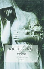 Verloren / 10 jaar Nicci French / 9 9789041412683, Boeken, Thrillers, Verzenden, Zo goed als nieuw, Nicci French