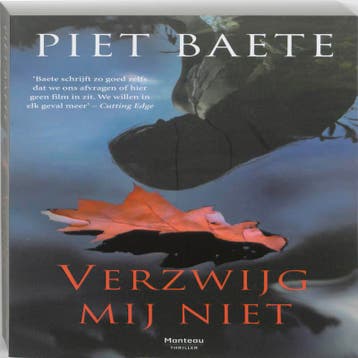 Verzwijg mij niet - Piet Baete 9789022326039, Verzenden, Gelezen, Piet Baete