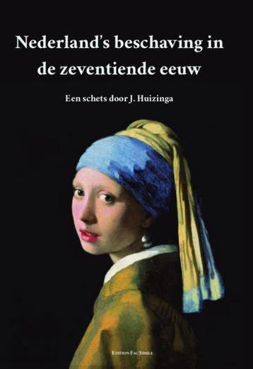 Nederlands beschaving in de zeventiende eeuw - Johan, Verzenden, Zo goed als nieuw, Johan Huizinga