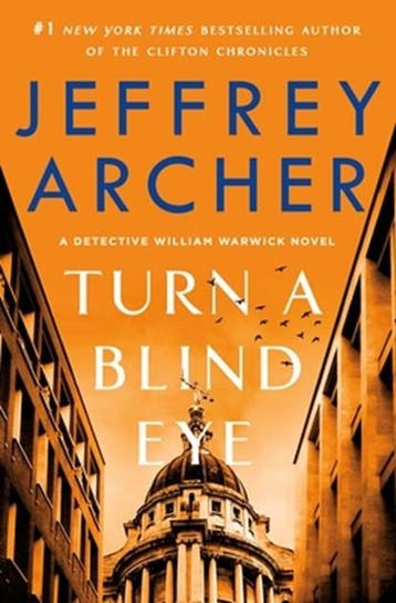 Turn a Blind Eye | 9781250200808 | Jeffrey Archer, Ophalen of Verzenden, Zo goed als nieuw, Jeffrey Archer