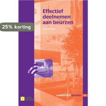 Effectief deelnemen aan beurzen / Communicatie Dossier / 10, Verzenden, Gelezen, T. Wesselius