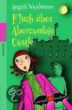 Fluch Uber Abercombie Castle 9783499214356 Angela Waidmann, Verzenden, Gelezen, Angela Waidmann