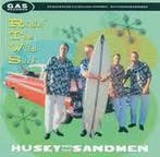cd - Husky And The Sandmen - Ridin The Wild Surf, Cd's en Dvd's, Verzenden, Zo goed als nieuw