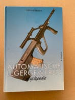 Automatische Legergeweren Encyclopedie - techniek en types, Verzenden, Boek of Tijdschrift