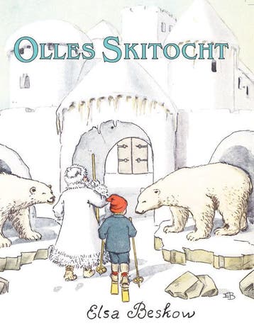 Olles skitocht / Elsa Beskow klassiekers - E. Beskow, Verzenden, Gelezen, E. Beskow