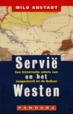 Servië en het Westen 9789025499914 M. Anstadt, Boeken, Verzenden, Gelezen, M. Anstadt