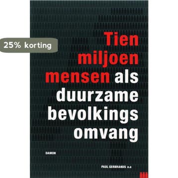 Tien miljoen mensen als duurzame bevolkingsomvang, Verzenden, Gelezen, P.J. Gerbrands