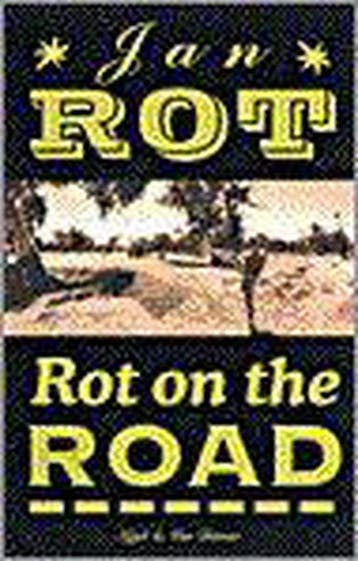 Rot on the road 9789038863368 J. Rot, Boeken, Verzenden, Gelezen, J. Rot