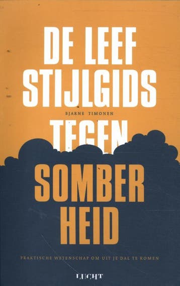 De Leefstijlgids Tegen Somberheid | Bjarne Timonen | Nieuw, Ophalen of Verzenden, Nieuw, Bjarne Timonen