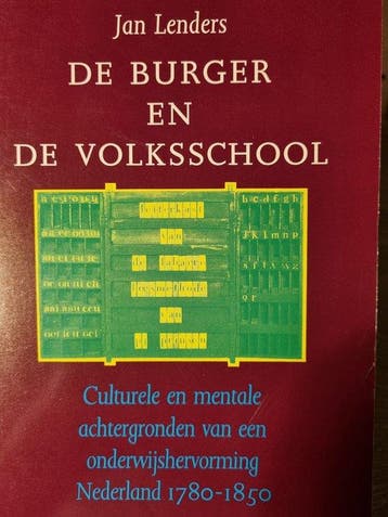 De burger en de volksschool - Lenders 9789061682882, Verzenden, Gelezen, Lenders
