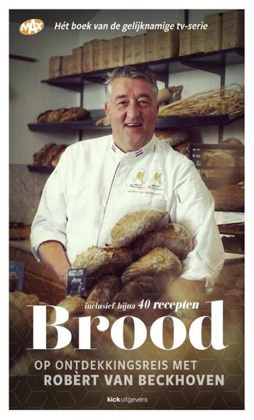 Brood - Robèrt van Beckhoven 9789491555275, Boeken, Kookboeken, Verzenden, Zo goed als nieuw, Robèrt van Beckhoven