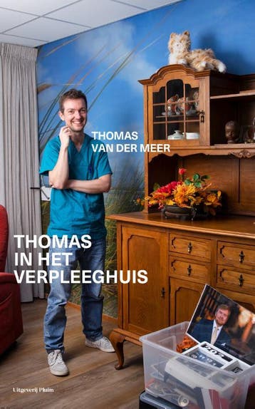 Thomas in het verpleeghuis - Thomas van der Meer, Verzenden, Zo goed als nieuw, Thomas van der Meer