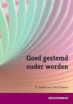 Goed gestemd ouder worden 9789492096050, Verzenden, Zo goed als nieuw, Nelleke van 't Veer - Tazelaar