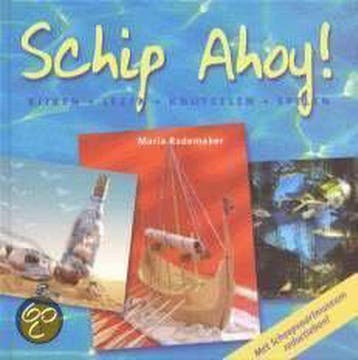 Schip Ahoy ! - M. Rademaker 9789021332246, Verzenden, Gelezen, M. Rademaker