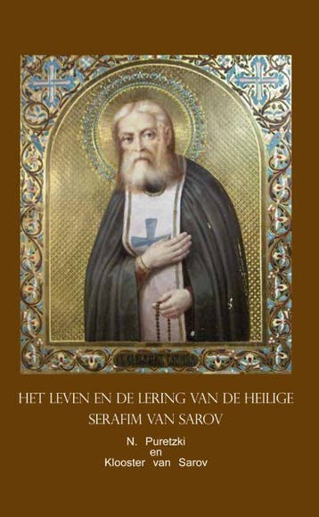 Leven En Lering Van De Heilige Serafim Van Sarov | Nieuw, Ophalen of Verzenden, Nieuw, N. Puretzki