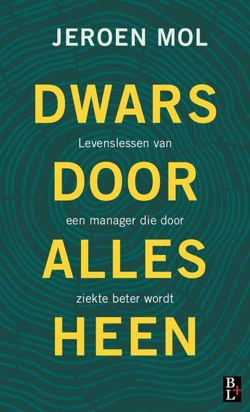 9789461562616 Dwars door alles heen | Tweedehands, Verzenden, Zo goed als nieuw, Jeroen Mol