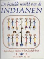 De bezielde wereld van de indianen 9789061139492, Verzenden, Gelezen, Cameron Fleet