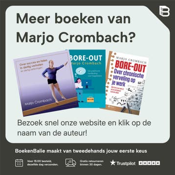 Ziekmakende verveling op je werk - Marjo Crombach, Verzenden, Gelezen, Marjo Crombach