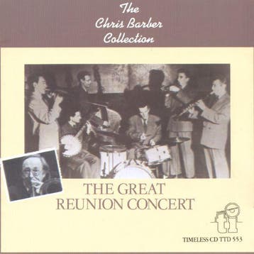 cd - Chris Barber - The Great Reunion Concert, Cd's en Dvd's, Verzenden, Zo goed als nieuw