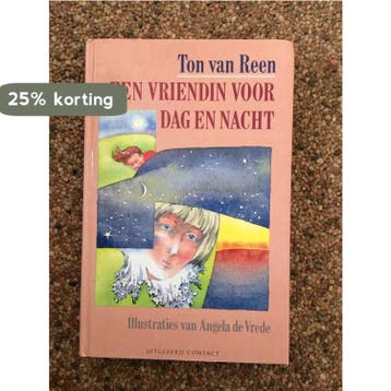 Een vriendin voor dag en nacht - Ton van Reen 9789025469276, Verzenden, Gelezen, Ton van Reen