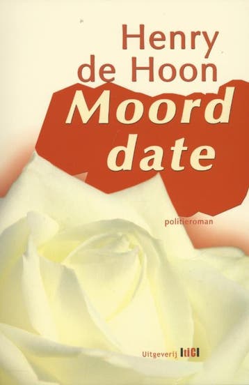 Moorddate - Henry de Hoon 9789078407973, Verzenden, Zo goed als nieuw, Henry de Hoon