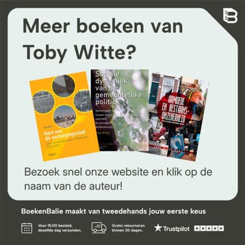 Dynamiek van sociaal werk en gemeentelijk beleid - Toby, Boeken, Verzenden, Zo goed als nieuw, Toby Witte