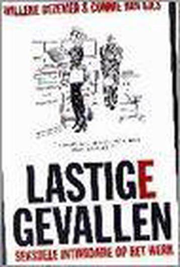 LASTIGE GEVALLEN - Willeke Bezemer 9789041400703, Boeken, Verzenden, Gelezen, Willeke Bezemer