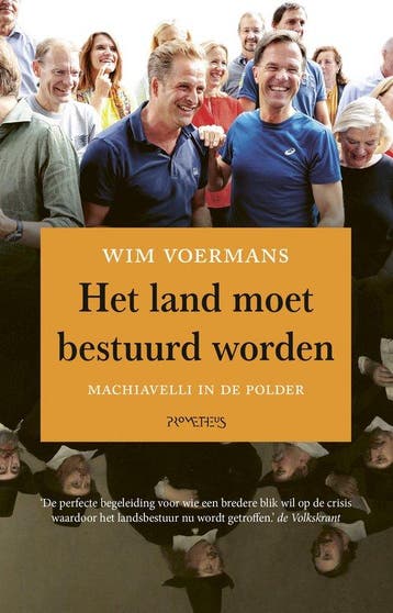 9789044646856 Het land moet bestuurd worden | Tweedehands, Boeken, Verzenden, Gelezen, Wim Voermans