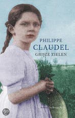 Grijze zielen 9789023418740 Philippe Claudel, Verzenden, Zo goed als nieuw, Philippe Claudel
