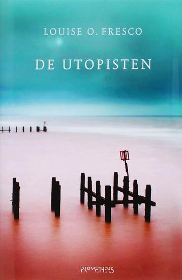 De utopisten - Louise O. Fresco 9789044610383, Verzenden, Zo goed als nieuw, Louise O. Fresco