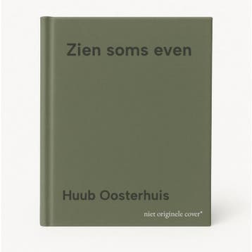 Zien soms even - Huub Oosterhuis 9789028922952, Boeken, Verzenden, Zo goed als nieuw, Huub Oosterhuis