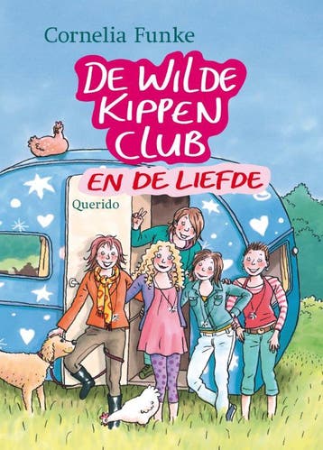 De Wilde Kippen Club en de liefde / De Wilde Kippen Club / 5, Verzenden, Zo goed als nieuw, Cornelia Funke