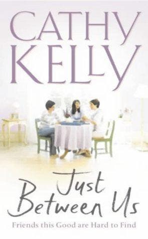 Just Between Us - Cathy Kelly 9780006514787, Verzenden, Gelezen, Cathy Kelly