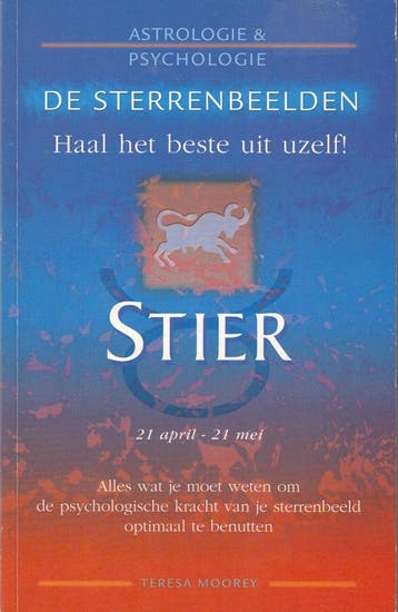 Haal het beste uit uzelf! Stier 9789043802574 Teresa Moorey, Boeken, Verzenden, Gelezen, Teresa Moorey