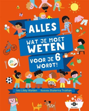 Alles Wat Je Moet Weten Voor Je 6 Wordt! | Libby Walden, Ophalen of Verzenden, Nieuw, Libby Walden