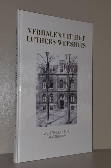 Verhalen uit het Luthers Weeshuis 9789090167640, Boeken, Verzenden, Zo goed als nieuw, J. van Dijk-Sijbrandij