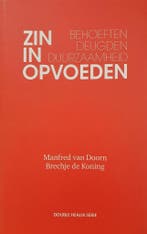 Zin in Opvoeden / Double Healix Serie / 2 9789490211080, Verzenden, Zo goed als nieuw, Manfred van Doorn