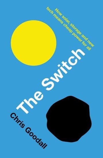 The Switch - Chris Goodall 9781781256350, Verzenden, Zo goed als nieuw, Chris Goodall