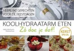 Kerstspecial / Koolhydraatarm eten Zó doe je dat!, Boeken, Kookboeken, Verzenden, Gelezen, Matty Barnhoorn