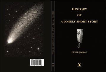 History Of A Lonely Short Story | Pjotr Smaad | Nieuw, Ophalen of Verzenden, Nieuw, Pjotr Smaad