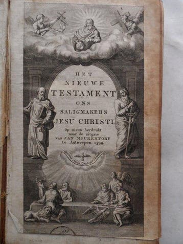 Het Nieuwe Testament ons Saligmakers Jesu Christi Op nieuw