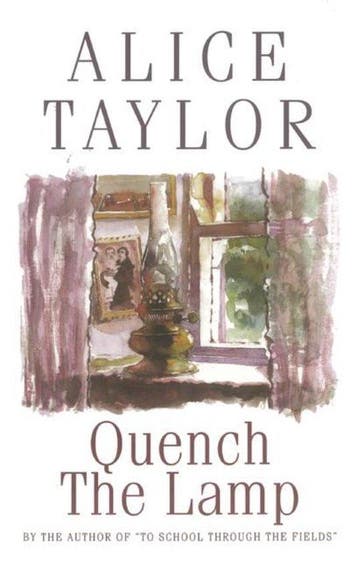 Quench the Lamp - Alice Taylor 9780863221125, Boeken, Verzenden, Gelezen, Alice Taylor