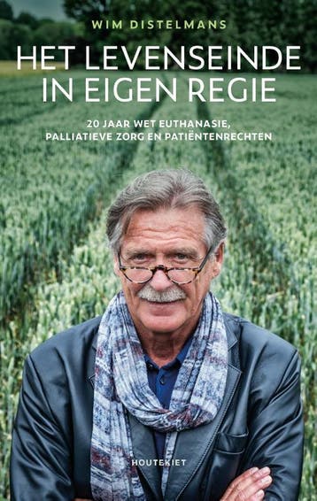 Het Levenseinde In Eigen Regie | Wim Distelmans | Nieuw, Ophalen of Verzenden, Nieuw, Wim Distelmans