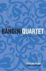The Bandini quartet 9781841954974 John Fante, Verzenden, Gelezen, John Fante