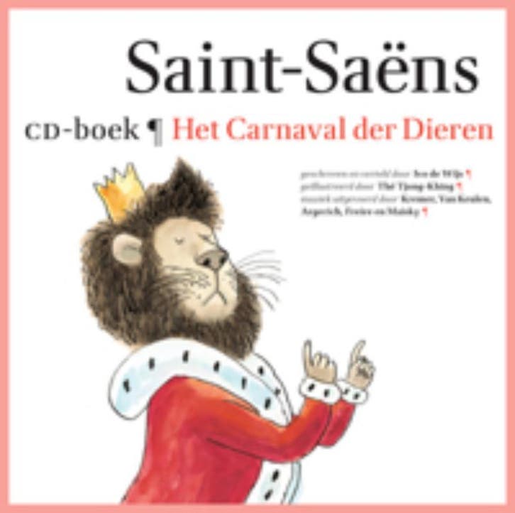 Het carnaval der dieren / Kindercollectie klassiek, Boeken, Kinderboeken | Jeugd | 10 tot 12 jaar, Zo goed als nieuw, Verzenden